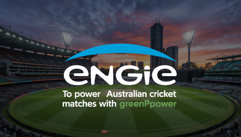 Engie to power Australian cricket matches with GreenPower