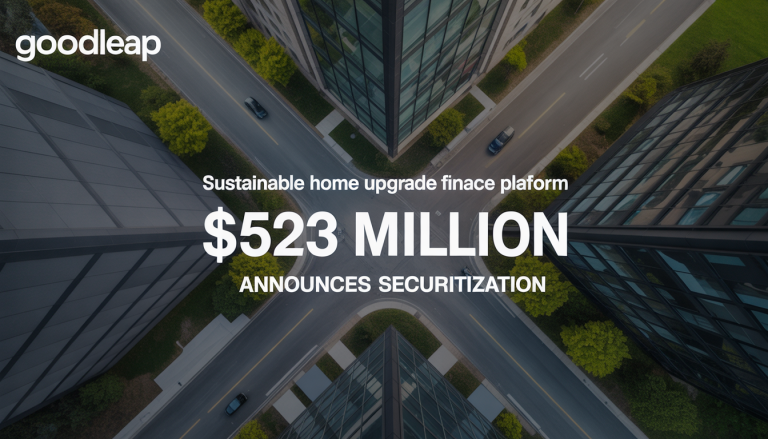 Sustainable home upgrade finance platform GoodLeap announces $523 million securitization